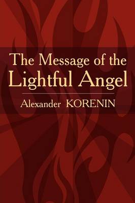 The Message of the Lightful Angel (Paperback)
