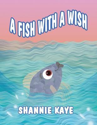 A Fish with a Wish (Paperback)