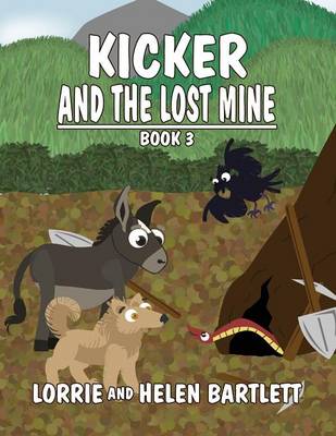 Kicker and the Lost Mine: Book III (Paperback)