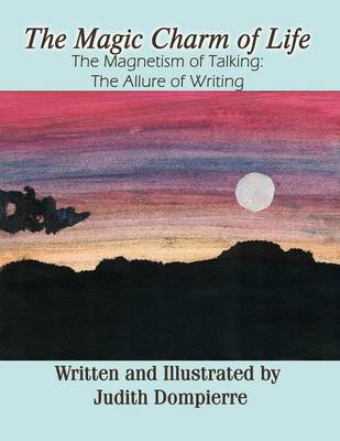 The Magic Charm of Life (Paperback)