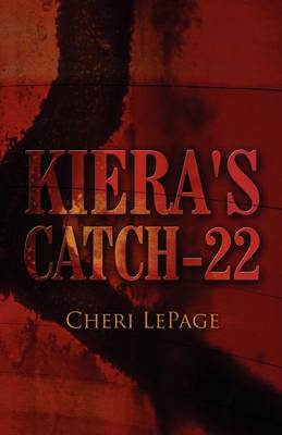 Kiera's Catch-22 (Paperback)