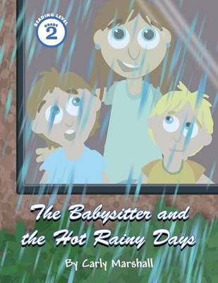 The Babysitter and the Hot Rainy Days (Paperback)