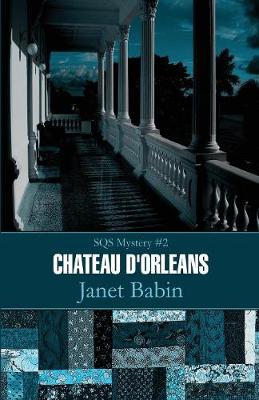 Sqs Mystery #2: Chateau D'Orleans (Paperback)