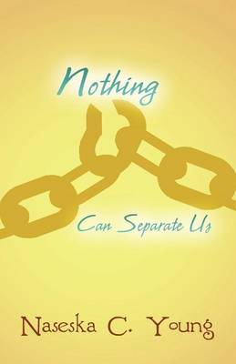 Nothing Can Separate Us (Paperback)