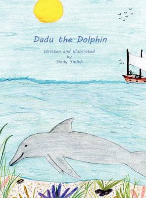 Dadu the Dolphin (Hardback)