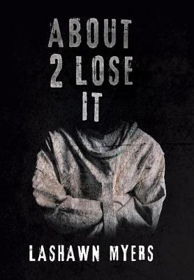 About 2 Lose It (Hardback)