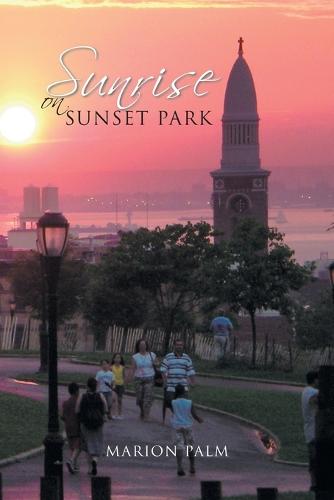 Sunrise on Sunset Park (Paperback)