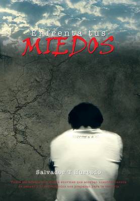 Enfrenta Tus Miedos (Hardback)