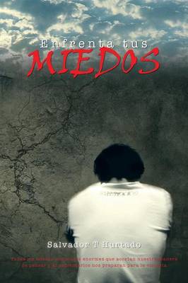 Enfrenta Tus Miedos (Paperback)