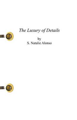 The Luxury of Details (Paperback)