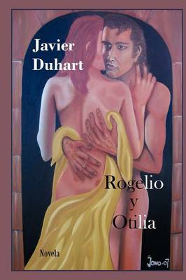 Rogelio y Otilia (Paperback)