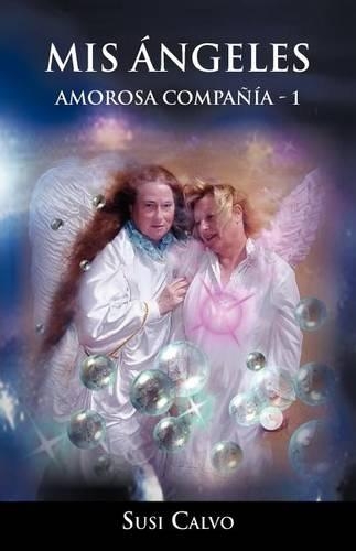MIS Angeles: Amorosa Compania - 1 (Paperback)