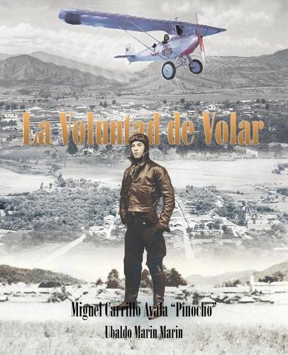 La Voluntad de Volar (Paperback)