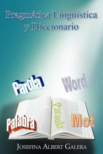 Pragmatica Linguistica y Diccionario (Paperback)