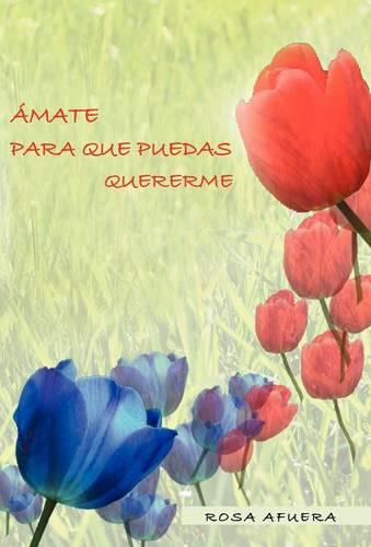 Mate Para Que Puedas Quererme (Hardback)