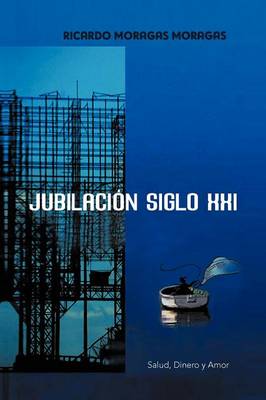 Jubilacion Siglo XXI: Salud (Paperback)