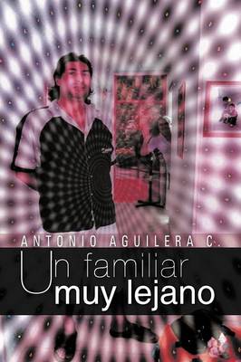 Un Familiar Muy Lejano (Paperback)