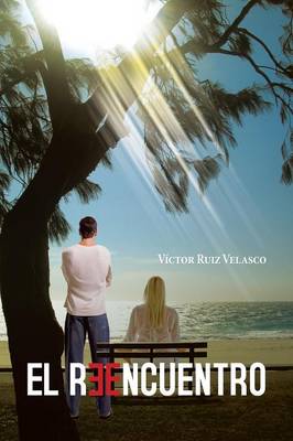 El Reencuentro (Paperback)