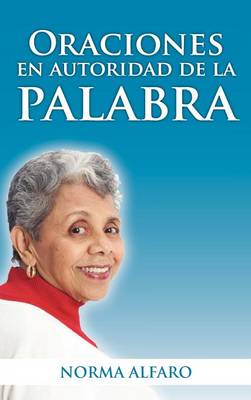 Oraciones En Autoridad de La Palabra (Hardback)