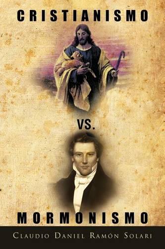 Cristianismo vs. Mormonismo (Paperback)