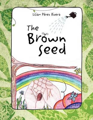 The Brown Seed (Paperback)