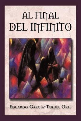 Al Final del Infinito (Paperback)