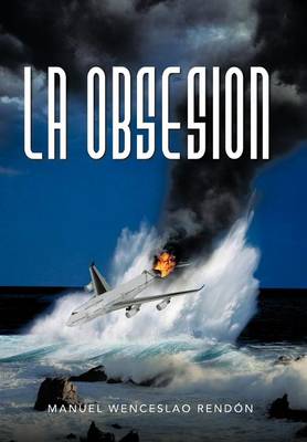 La Obsesion (Hardback)