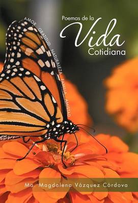 Poemas de La Vida Cotidiana (Hardback)