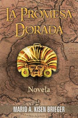La Promesa Dorada: Novela (Paperback)
