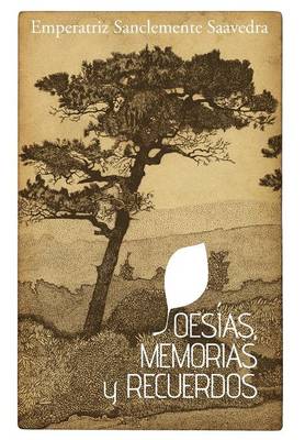 Poesias, Memorias y Recuerdos (Hardback)