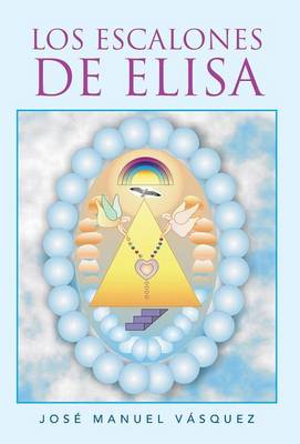 Los Escalones de Elisa (Hardback)