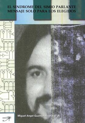 El Sindrome del Simio Parlante (Hardback)