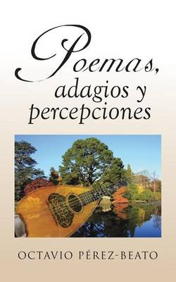 Poemas, Adagios y Percepciones (Paperback)