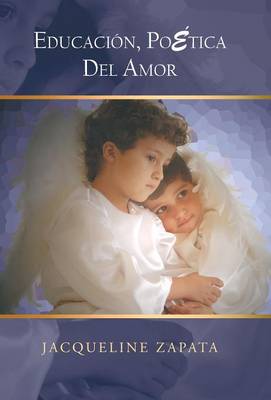 Educacion, Poetica del Amor (Hardback)