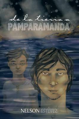 de La Tierra a Pamparamanda (Paperback)