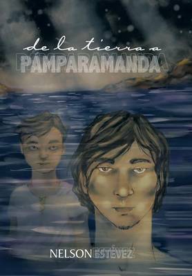 de La Tierra a Pamparamanda (Hardback)