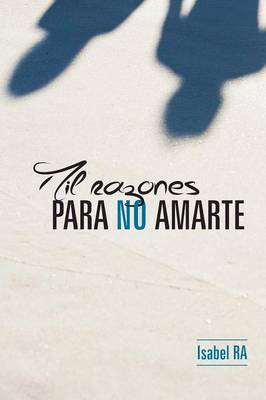 Mil Razones Para No Amarte (Paperback)