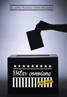 Votar Conviene: Y Mas Cuentos (Hardback)