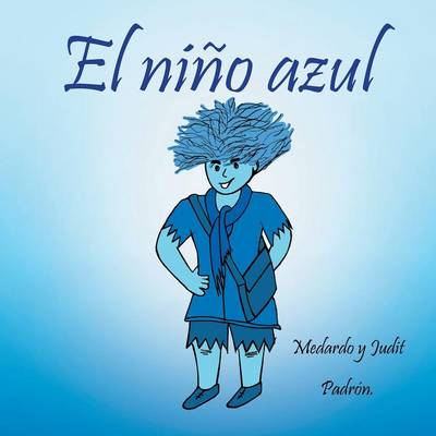 El nino azul (Paperback)