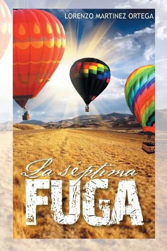 La Septima Fuga (Paperback)