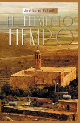 El Elemento Tiempo (Paperback)