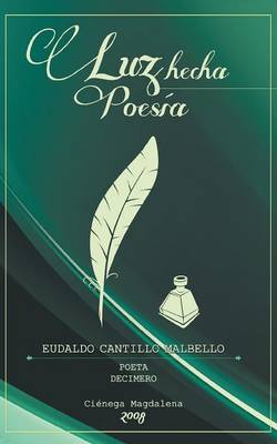 Luz Hecha Poesia (Paperback)