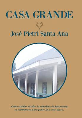 Casa Grande (Hardback)