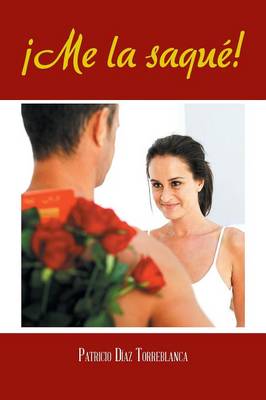 �me La Saqu�! (Paperback)