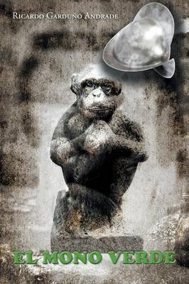 El Mono Verde (Paperback)