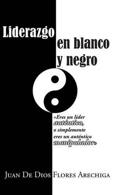 Liderazgo En Blanco y Negro (Hardback)