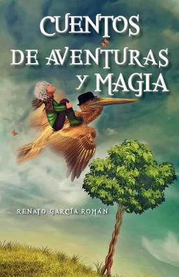 Cuentos de Aventuras y Magia (Paperback)