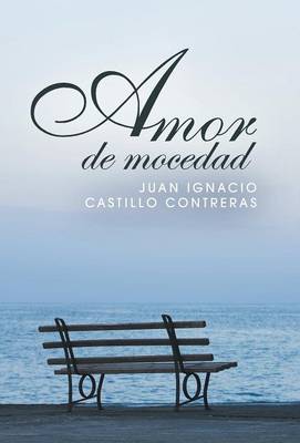 Amor de Mocedad (Hardback)
