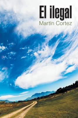 El Ilegal (Paperback)
