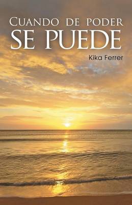Cuando de Poder Se Puede (Paperback)